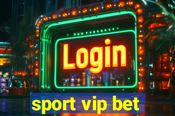 sport vip bet